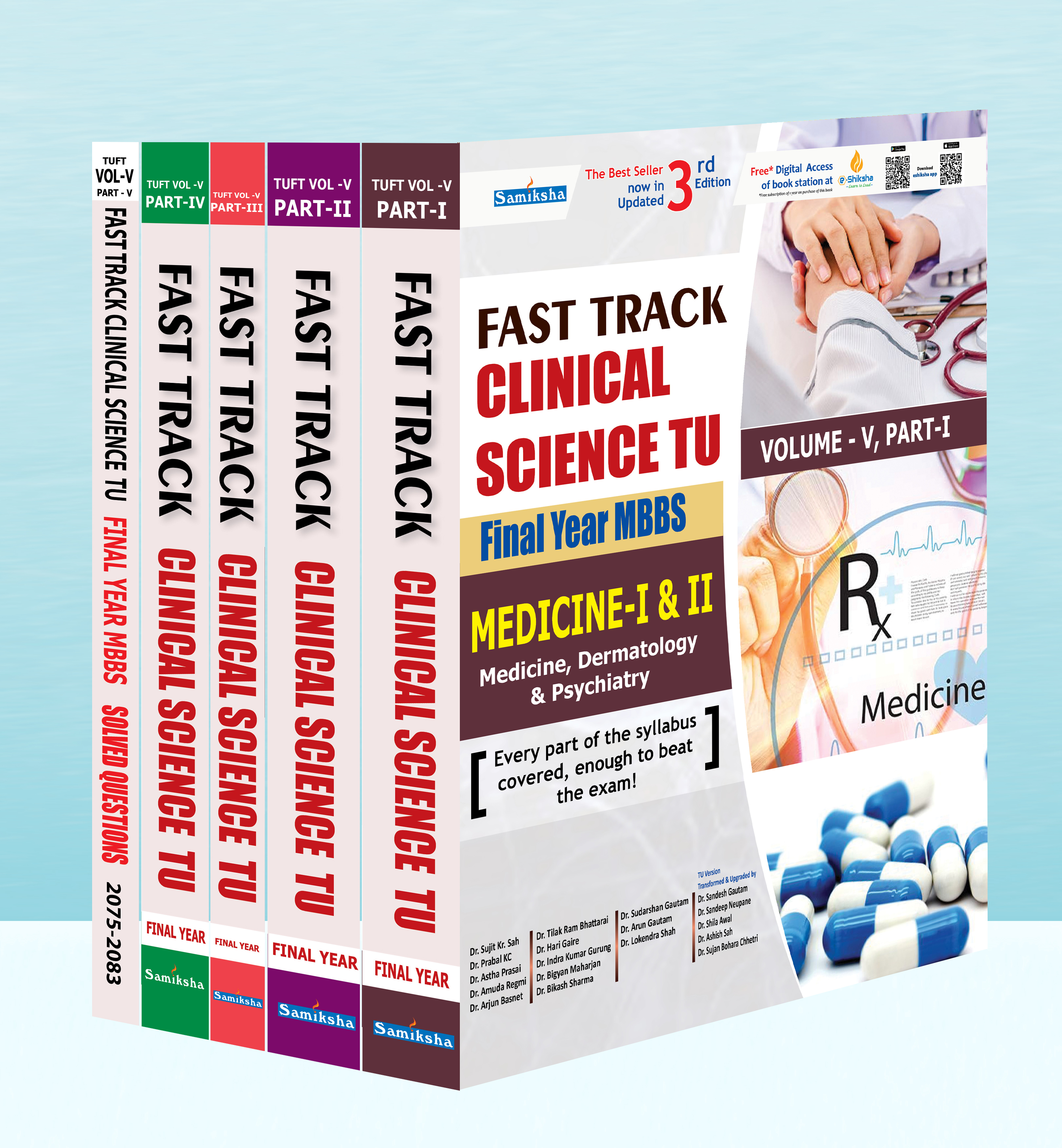 Fast Track Clinical Science TU MBBS Final year Vol 5 (5 Parts)